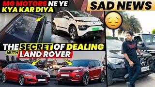 SAD News | The Secret of Dealing With Land Rover | MG ne yeh kya kar diya 