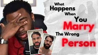 What Happens When You Marry the Wrong Person, A Must Watch Video