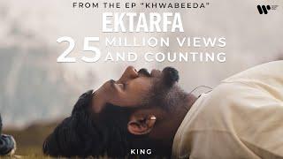 EKTARFA | Official Music Video | King | KHWABEEDA