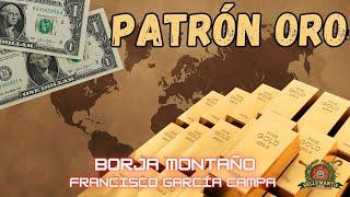 EL PATRÓN ORO: Bretton Woods y la hegemonía del Dolar Estadounidense *Borja Montaño*