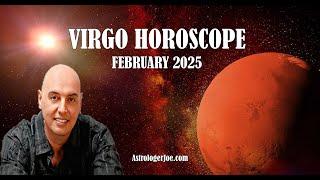 Virgo Horoscope February 2025- Astrologer Joseph P. Anthony