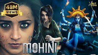 Mohini Full Movie | Trisha Krishnan | Hindi Dubbed Movies 2021 | Jackky Bhagnani | Yogi Babu