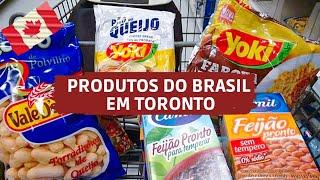 ONDE ENCONTRAR PRODUTOS BRASILEIROS EM TORONTO | E quanto custa? - Viajar para o Canadá