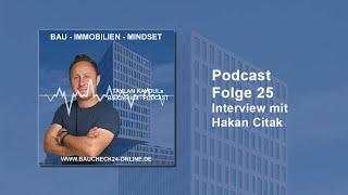 #025 Interview mit Hakan Citak -Der ImmoCoach- I Empfehlungen an Makler, Verkäufer und Käufer