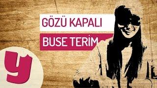 Buse Terim Yiyeceklerin Kaçını Bilebildi? - Gözü Kapalı #4 | Yemek.com