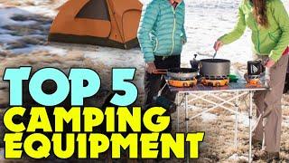 #1118 Best Camping Equipment for 2024   Top Choices for Every Camper