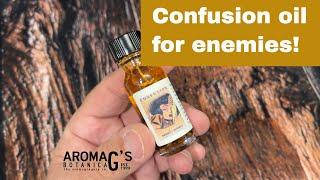 Confusion hoodoo oil for scattering the concentration of your enemies