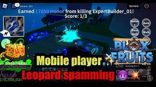 Leopard bounty hunting  | leopard spammer | mobile pvp blox fruits