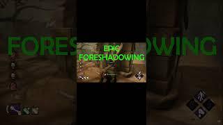 foreshadowing | #shorts #dbd