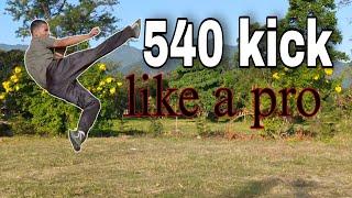 540 KICK LIKE A PRO  / TUTORIAL OF 540 KICK / HOW TO DO 540 KICK @Rowhanma #540kick #martialarts