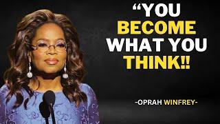 You Become What You Think|Motivational Best Speech|Oprah Winfrey Speech