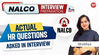 NALCO Actual HR Questions Asked in Interview | NALCO GET | Start Interview preparation