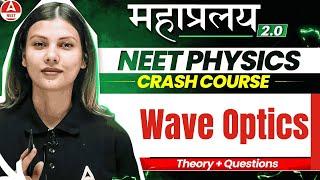 Wave Optics Class 12 ONE SHOT for NEET 2025 | Physics in 30 Days by Tamanna Chaudhary