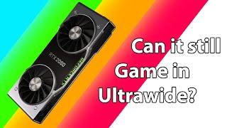 Can a RTX 2080 Still Game In Ultrawide?