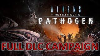 ALIENS: FIRETEAM ELITE: PATHOGEN DLC FULL CAMPAIGN LONGPLAY WALKTHROUGH ON PC | 2K 1440p 60fps