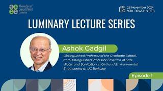 Episode 1: AEEE Luminary Lecture Series on 'Heat Stress in India' by Professor Ashok Gadgil