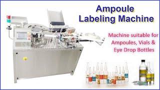 High Speed Ampoule Labeling Machine, High Speed Ampoule Labeler