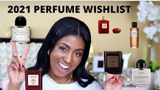 PERFUME FOR WOMEN | 2021 FRAGRANCE WISHLIST | FRAGRANCE COLLECTION