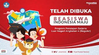 Beasiswa Indonesia Maju (BIM) Program Persiapan Sarjana Luar Negeri Angkatan 4 Telah Dibuka!