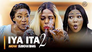 IYA ITA PART 2 - Latest Yoruba Movies 2024 Lola Idije Wunmi Ajiboye Mide Martins Damola Olatunji