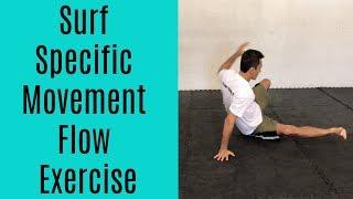 Surf Specific Movement Flow Exercise | Surf Training Factory