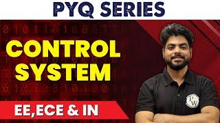 Control System | PYQ | EE, ECE & IN