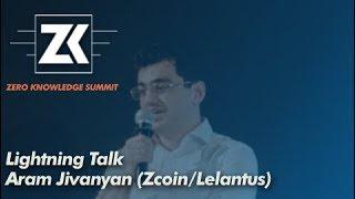 Lightning Talk: Aram Jivanyan (Zcoin/Lelantus)