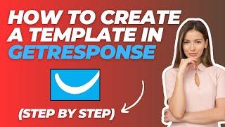 How To Create A Template In GetResponse In (2024)