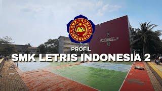 Profil SMK Letris Indonesia 2