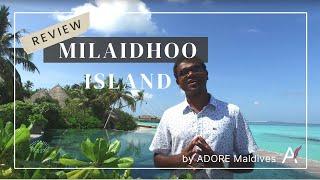 Review of MILAIDHOO ISLAND by The Maldives Travel Counsellor