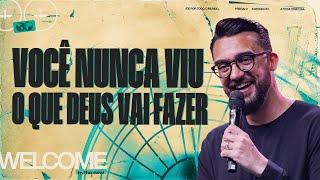 VOCÊ NUNCA VIU O QUE DEUS VAI FAZER - LÉO VIEIRA