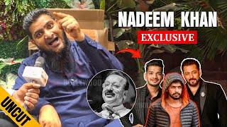 UNCUT - Nadeem Khan Exclusive Interview | Salman Khan, Baba Siddique, Lawrence Bishnoi, Munawar