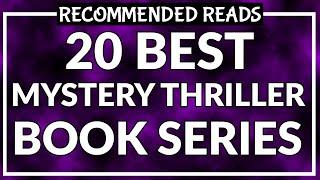 20 Best Mystery Thriller Book Series | Recommended Reads