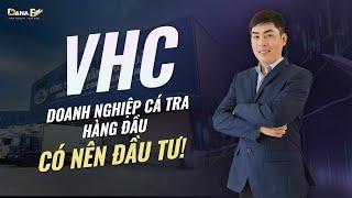 ĐỊNH GIÁ CỔ PHIẾU VHC - DOANH NGHIỆP CÁ TRA HÀNG ĐẦU | ĐẦU TƯ CHỨNG KHOÁN