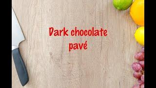 How to cook - Dark chocolate pavé