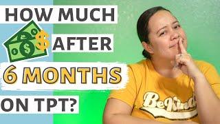 How Much I Made in 6 Months of Teachers Pay Teachers | Income Report