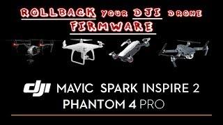 FIRMWARE Rollback Dji Drones! downgrade, upgrade to any firmware!