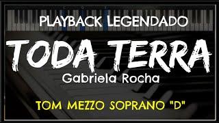  Toda Terra (PLAYBACK LEGENDADO - MEZZO SOPRANO "D") Gabriela Rocha, by Niel Nascimento