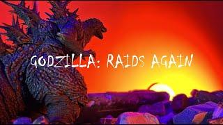 GODZILLA: RAIDS AGAIN (MINUS ONE STOP MOTION)