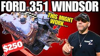 $250 Junkyard Ford 351 Windsor We LOOK INSIDE - Budget Rebuild or Stroker?