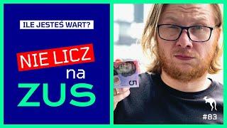 Ile jesteś wart? Nie licz na emeryturę z ZUS!