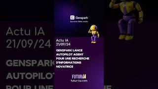 Genspark lance Autopilot Agent pour une recherche d’informations novatrice  #ia