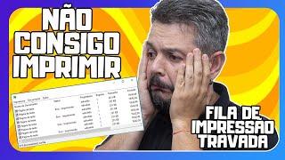 Impressões travadas na fila de impressão. Aprenda resolver.