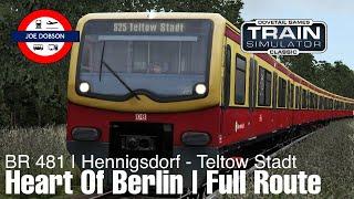 Train Simulator Classic | The Heart Of Berlin S25 | BR Class 481 | Henninsdorf - Teltow Stadt