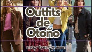 Outfits de moda OTOÑO 2025  | MUY TRENDY