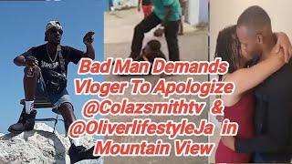 Bad Man Mek Vloger Have To Apologize to @Colazsmithtv / @OliverlifestyleJain Mountain View