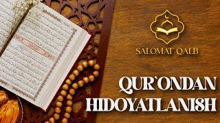 Qur`ondan hidoyatlanish | 2 | SHayh Sodiq Samarqandiy