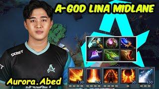 Aurora.Abed [Lina] MIDLANE : A-GOD ENJOY SERVER SEA PUB Dota 2 7.37E New Patch