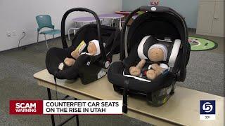 Counterfeit car seats on the rise in Utah