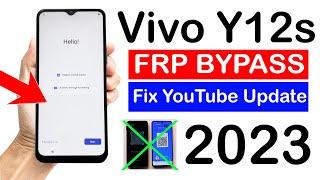 vivo Y12s FRP Bypass 2023 | Fix Youtube Update (NEW METHOD) - Without PC